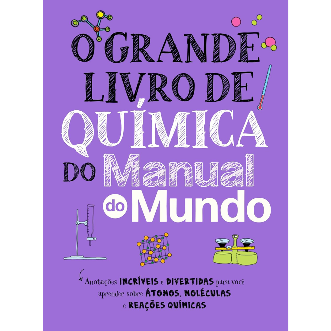 O Grande Livro De Qu Mica Do Manual Do Mundo Livraria Da Mente