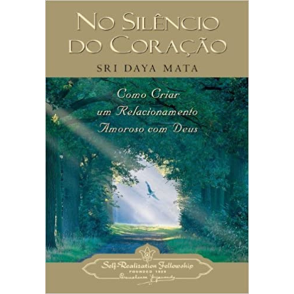 No Silêncio Do Coração - Sri Daya Mata