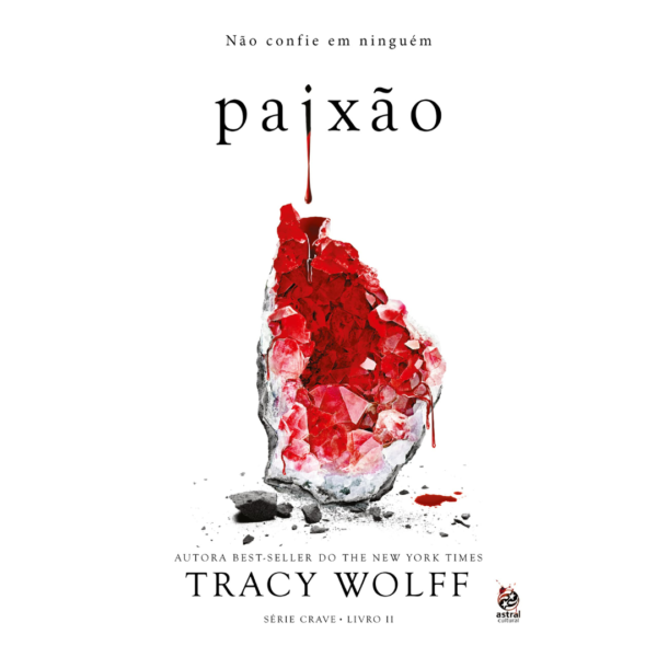 Paixão: Livro II da Série Crave: Volume 2 - Tracy Wolff