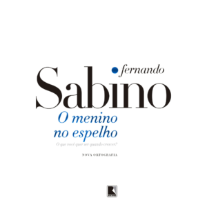 O menino no espelho - Fernando Sabino