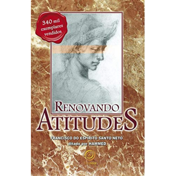 Renovando atitudes - Francisco do Espirito Santo Neto