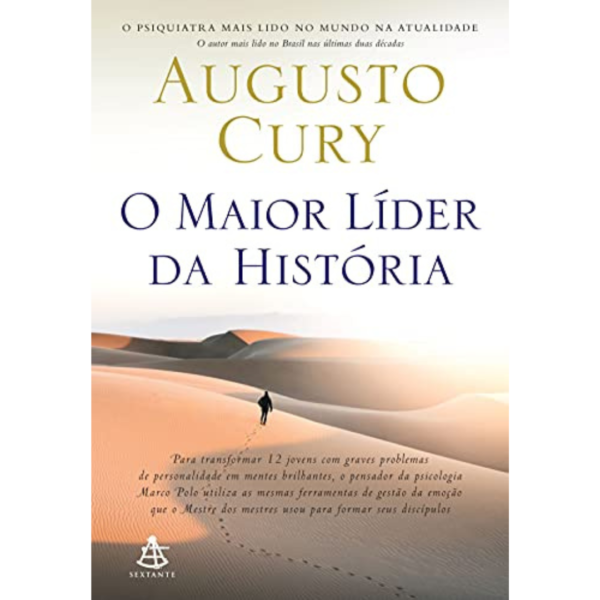O maior líder da história - Augusto Cury