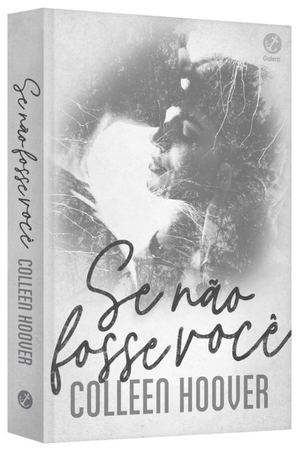 Se não Fosse Você – Colleen Hoover – Livraria da Mente