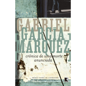 Crônica de uma morte anunciada - Gabriel García Márquez