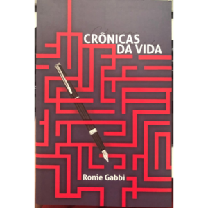 Crônicas da vida - Ronie Gabbi