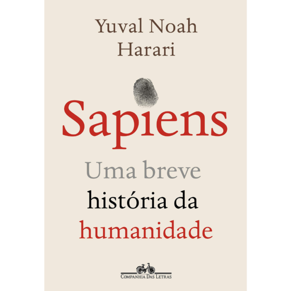 Sapiens (Nova edição): Uma breve história da humanidade - Yuval Noah Harari