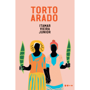 Torto arado - Itamar Vieira Junior