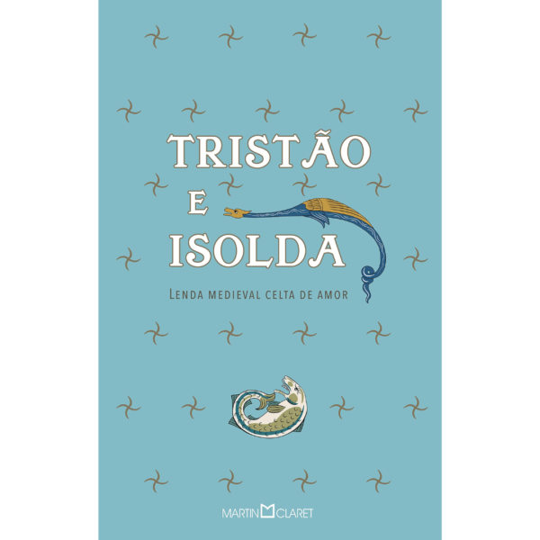 Tristão e Isolda -  Fernandel Abrantes (Capa dura)