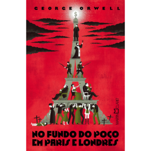 No fundo do poço em Paris e Londres - George Orwell (Capa Dura)