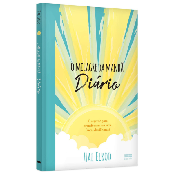 O milagre da manhã- Diário: O segredo para transformar sua vida (antes das 8 horas) – Hal Elrod - Imagem 3