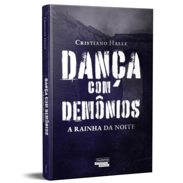 Dança com demônios: A rainha da noite - Cristiano Halle - Imagem 3