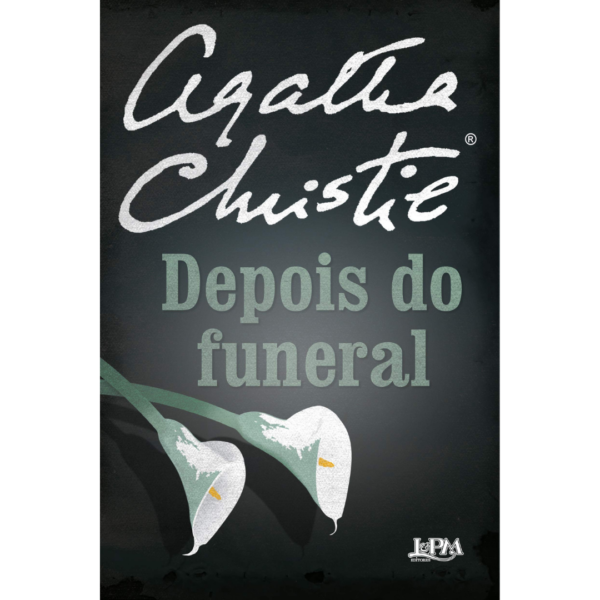 Depois do Funeral - Agatha Christie