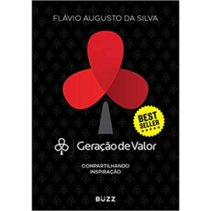 Geração de Valor - Flávio Augusto Da Silva