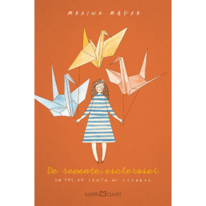 De repente, esclerosei: um faz de conta de verdade - Marina Mafra