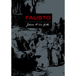 Fausto - Johann Wolfgang Von Goethe