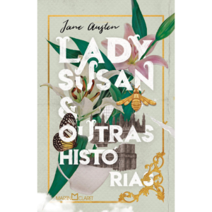Lady Susan e outras histórias (Capa Dura) - Jane Austen