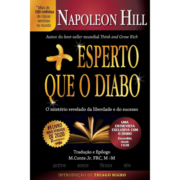 Mais esperto que o Diabo: O mistério revelado da liberdade e do sucesso - Napoleon Hill