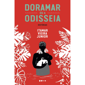 Doramar ou a odisseia: Histórias - Itamar Vieira Junior