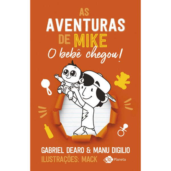 As aventuras de Mike 2: O bebê chegou! -  Gabriel Dearo, Manu Digilio