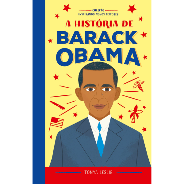 A história de Barack Obama - Tonya Leslie
