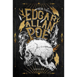 Edgar Allan Poe - Medo Clássico - Edgar Allan Poe