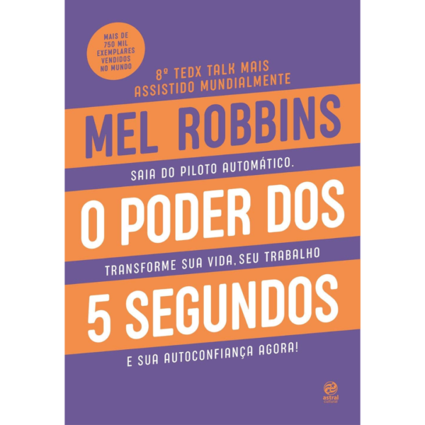 O poder dos 5 segundos - Mel Robbins