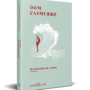 Dom Casmurro - Machado de Assis