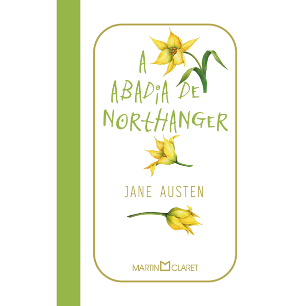 A abadia de Northanger - Jane Austen