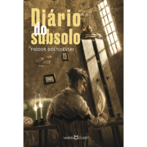 Diário do subsolo (Capa dura) - Fiódor Dostoiévski