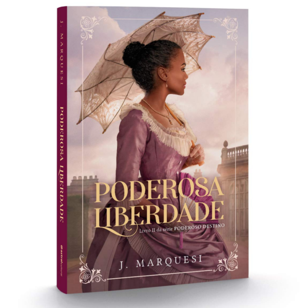 Poderosa Liberdade (Poderoso destino 2) - J. Marquesi - Imagem 3