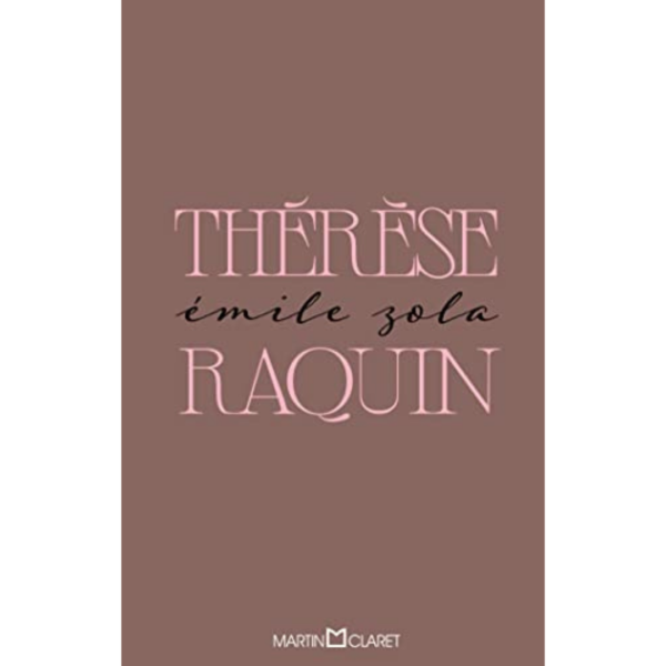 Thérèse Raquin - Émile Zola (Capa dura)