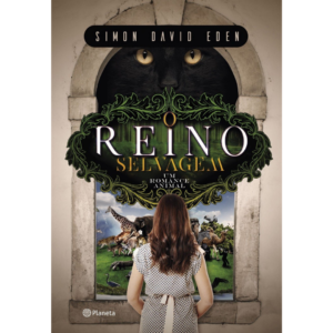 O Reino Selvagem -  Simon David Eden