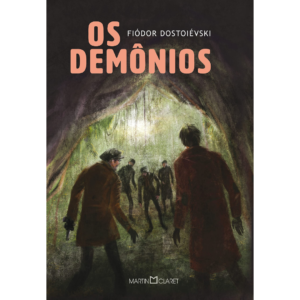 Os demônios -  Fiódor Dostoiévski (Capa Dura)