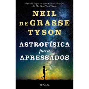 Astrofísica para apressados - Neil deGrasse Tyson
