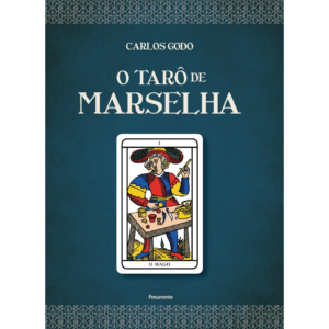 O Tarô de Marselha - Carlos Godo