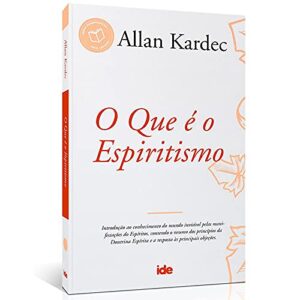QUE É O ESPIRITISMO (O) - Allan Kardec