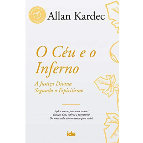 Céu e o Inferno (O) - Allan Kardec