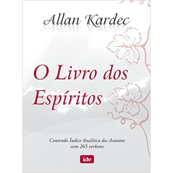 O livro dos espíritos - Allan Kardec