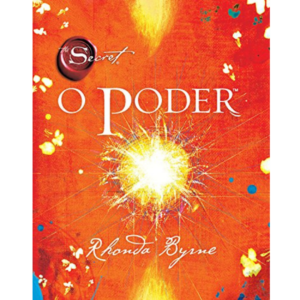 O Poder - Rhonda Byrne