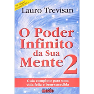 O Poder Infinito da Sua Mente - Volume 2 -  Lauro Trevisan