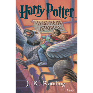 Harry Potter e o Prisioneiro de Azkaban: 3 - J.K. Rowling