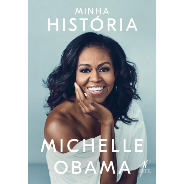 Minha História - Michelle Obama