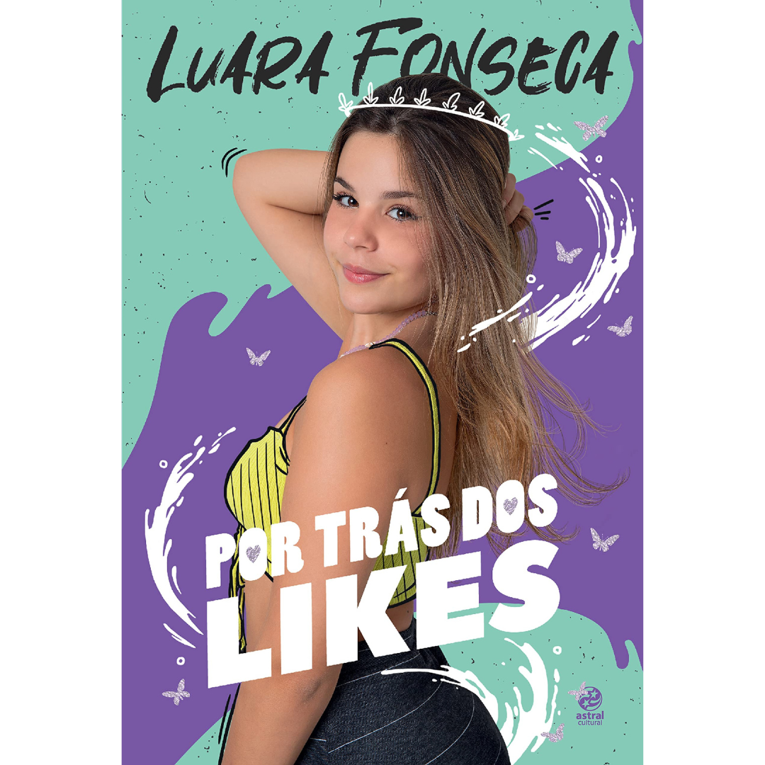 Por trás dos likes – Luara Fonseca – Livraria da Mente