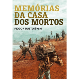 MEMORIAS DA CASA DOS MORTOS