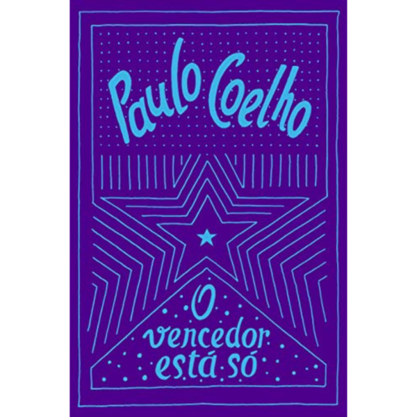 O vencedor está só - Paulo Coelho