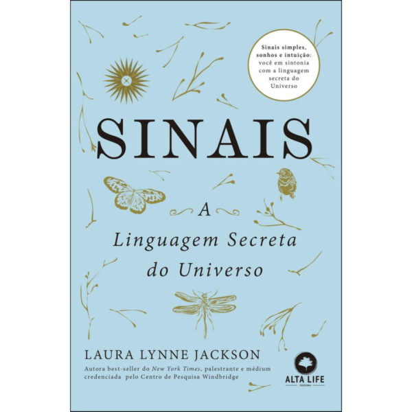 Sinais: a linguagem secreta do Universo - Laura Lynne Jackson