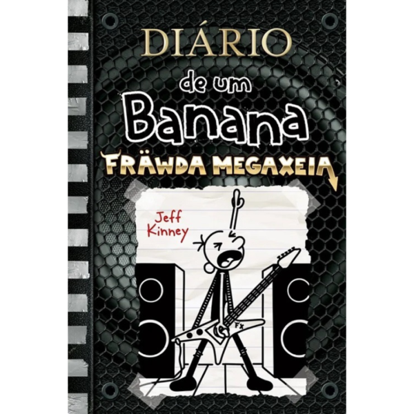 Diário de um Banana 17: Fräwda Megaxeia - Jeff Kinney