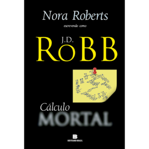 Cálculo mortal – J. D. Robb