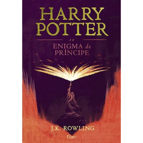 Harry Potter e o Enigma do Principe : 6 - J. K. Rowling
