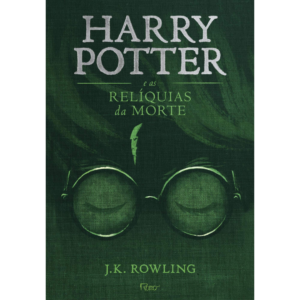 Harry Potter e as Relíquias da Morte : 7 - J. K. Rowling